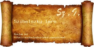 Szihelszky Imre névjegykártya